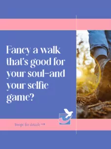 Flyer for Autumn Hike saying: "Fancy a walk that's good for your soul - and your selfie game?"