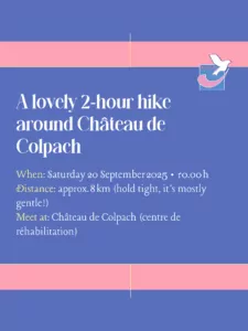 ALGSO instagram post with text: A lovely 2‑hour hike around Château de Colpach When: Saturday 20 September 2025 • 10.00 h Distance: approx. 8 km (hold tight, it’s mostly gentle!) Meet at: Château de Colpach (centre de réhabilitation)