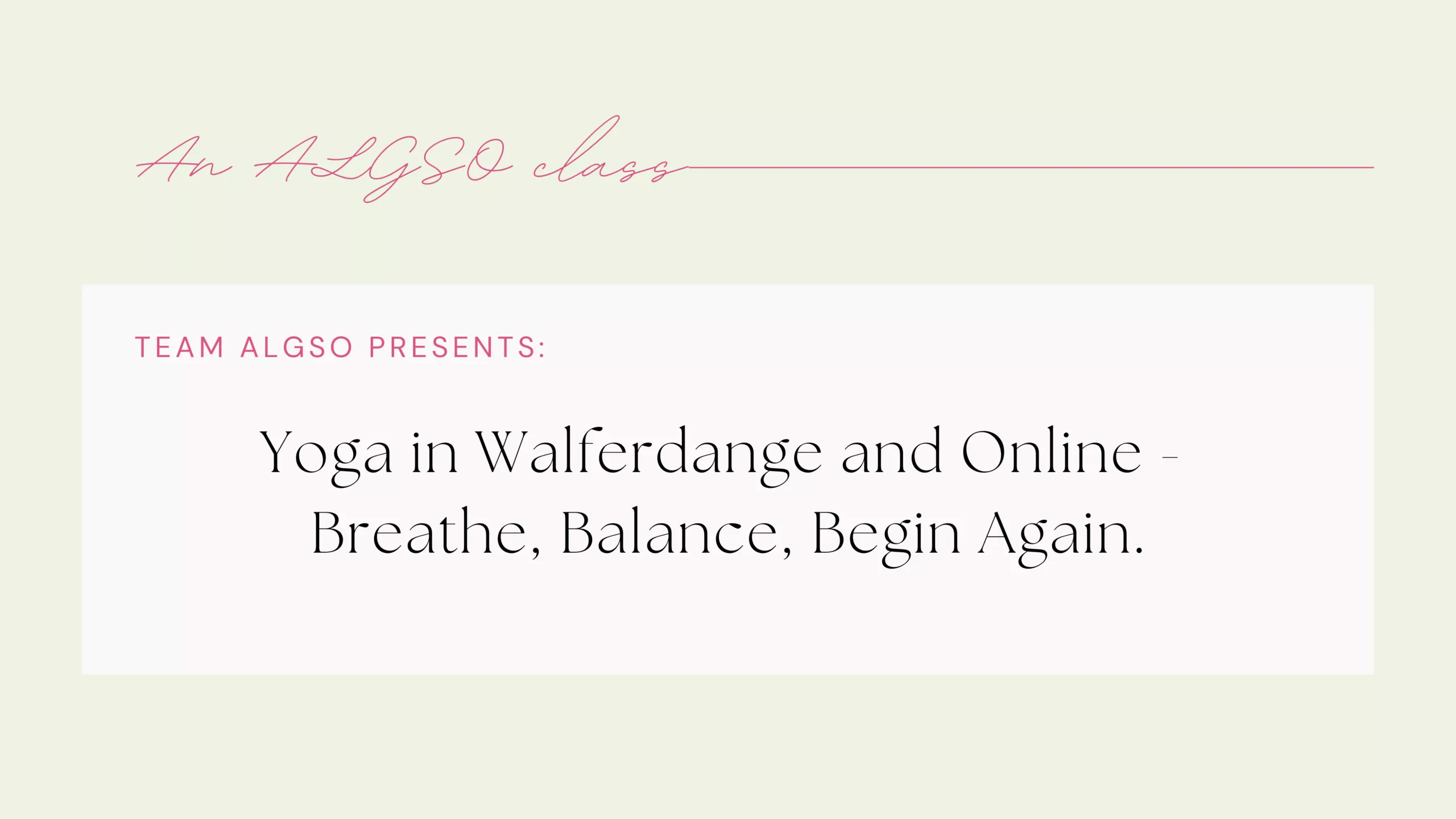 Yoga in Walferdange and Online: Breathe with ALGSO